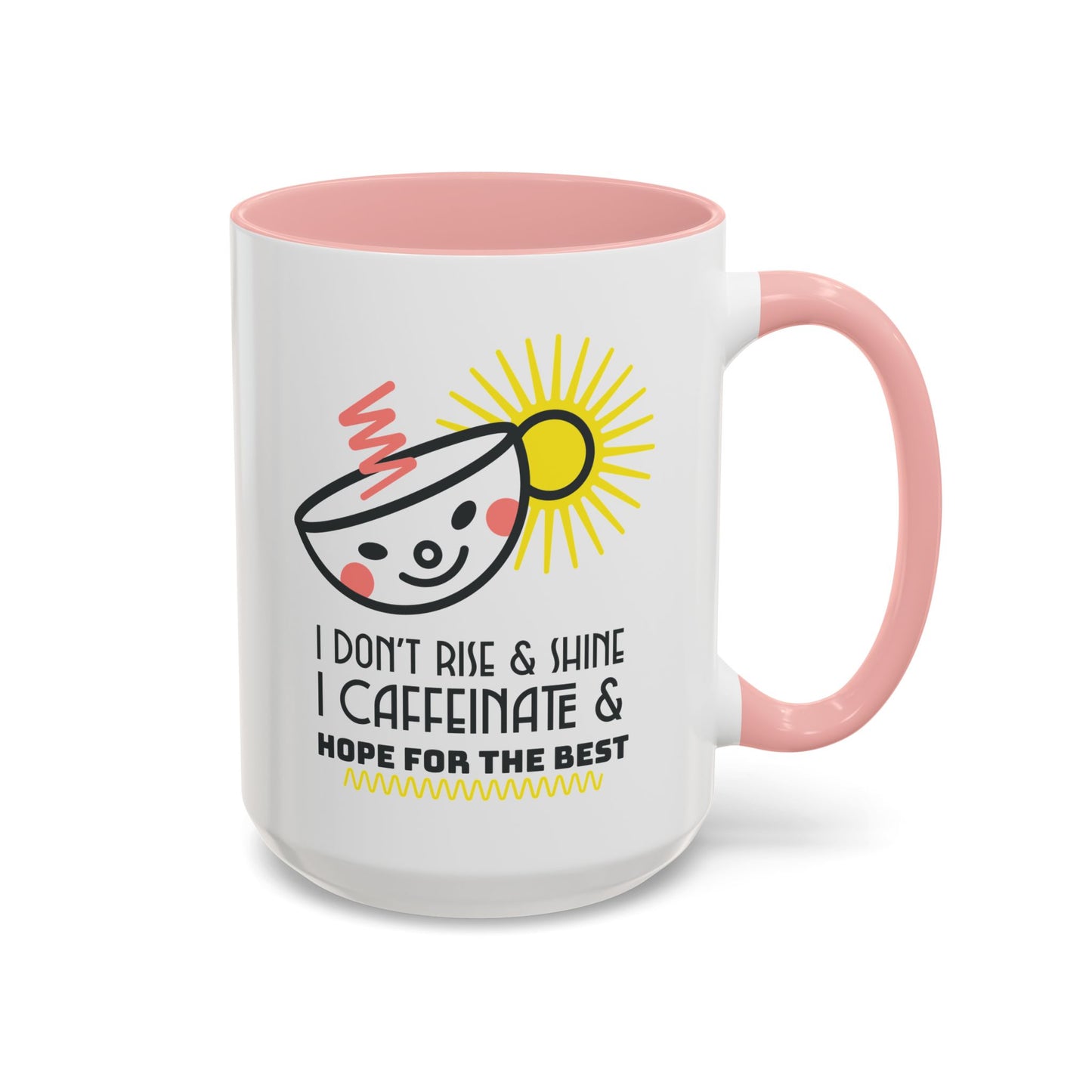 Sassy Coffee Mug for Women – I Caffeinate and Hope for the Best