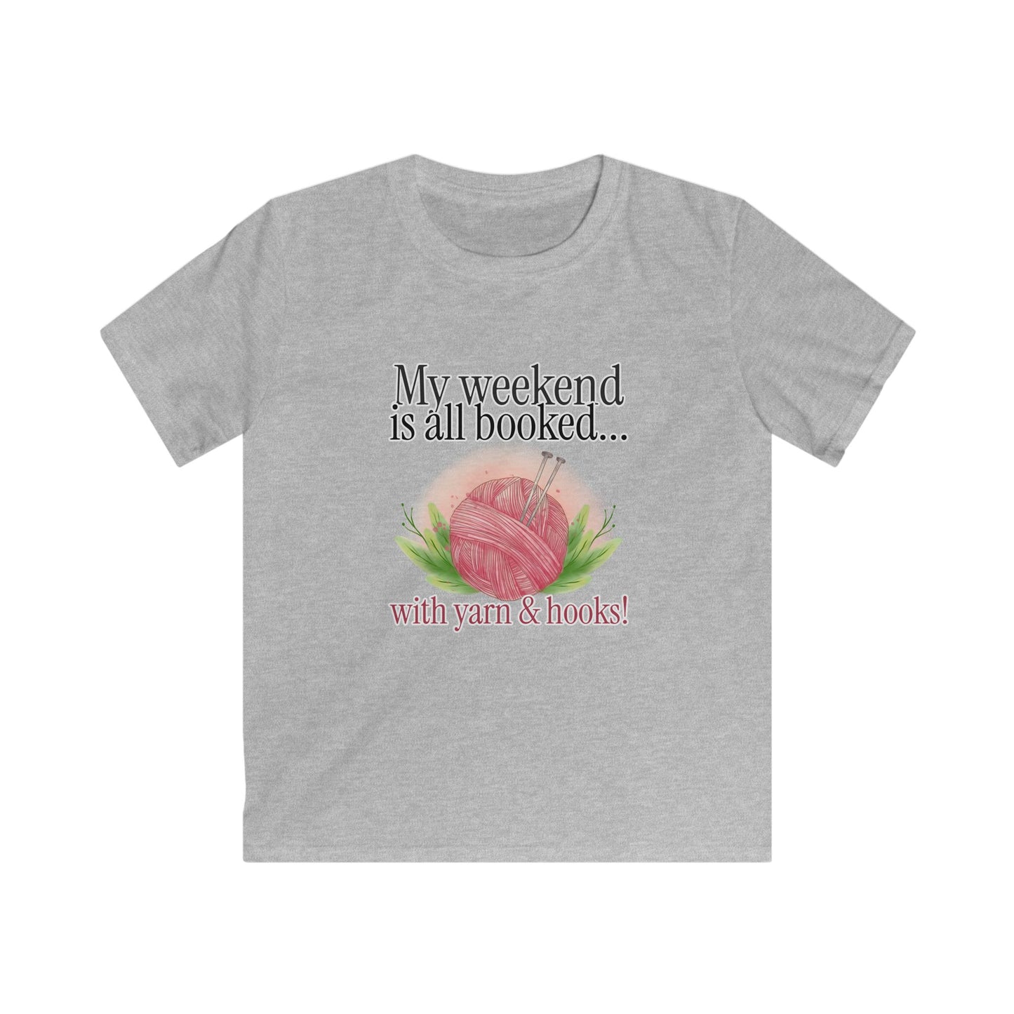 Kids Yarn Lover Tee - "My Weekend is All Booked... with Yarn & Hooks!"