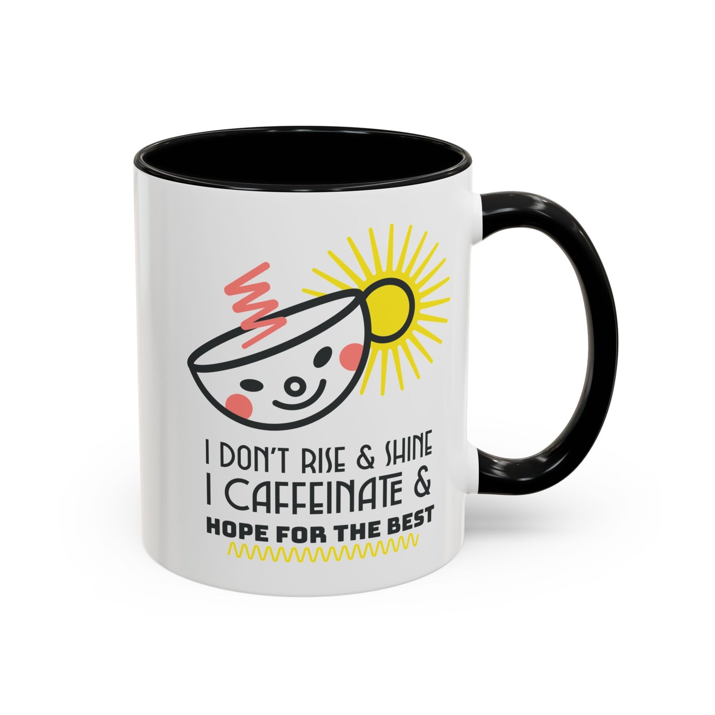 Sassy Coffee Mug for Women – I Caffeinate and Hope for the Best