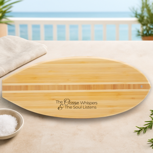 The Ocean Whispers & The Soul Listens Bamboo Surfboard Cutting Board