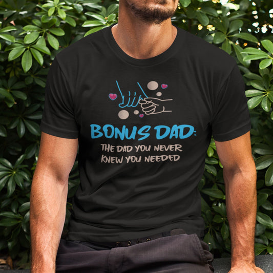 Bonus Dad Softstyle T-Shirt - The Dad You Never Knew You Needed