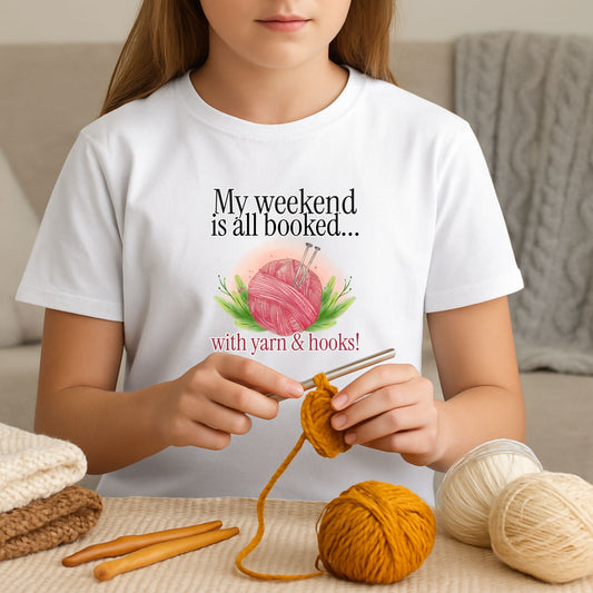 Kids Yarn Lover Tee - "My Weekend is All Booked... with Yarn & Hooks!"